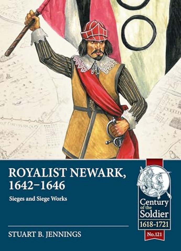 Royalist Newark, 1642-1646