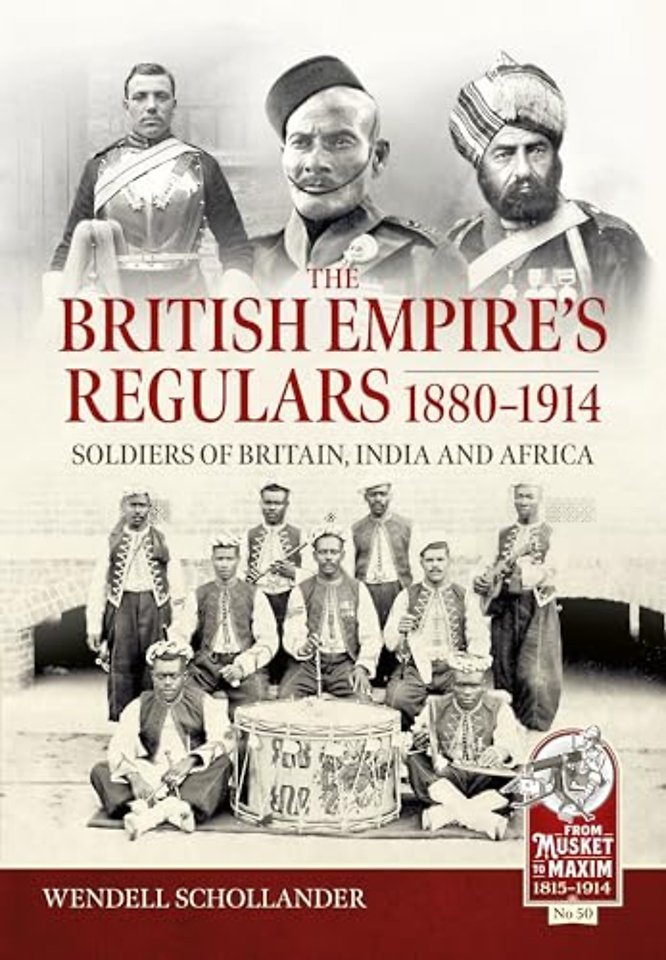The British Empire’s Regulars 1880 - 1914