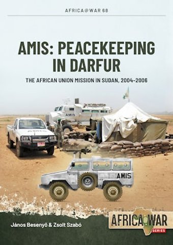 AMIS: Peacekeeping in Darfur