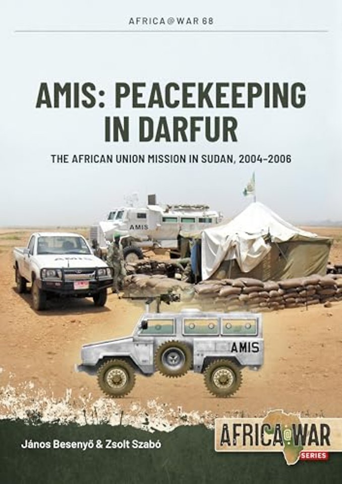 AMIS: Peacekeeping in Darfur