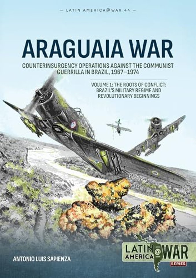 Araguaia War Volume 1
