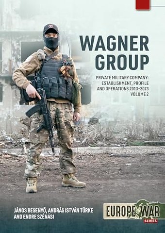 Wagner Group: Private Military Company