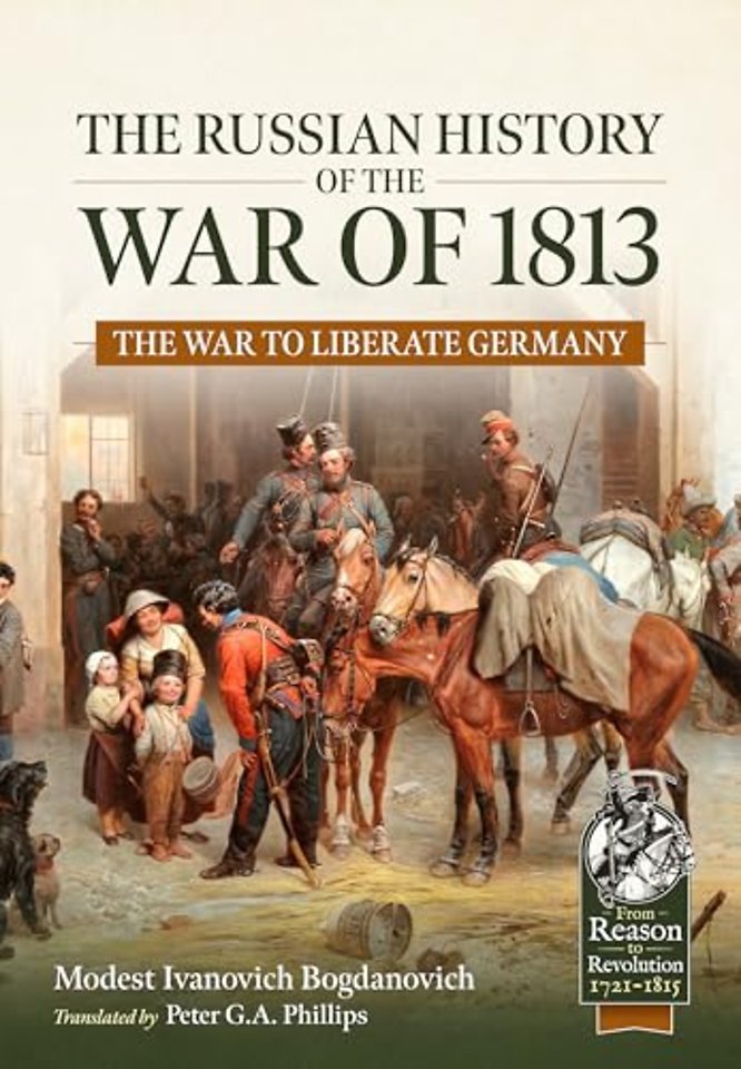 The Russian History of the War of 1813 Volume 1
