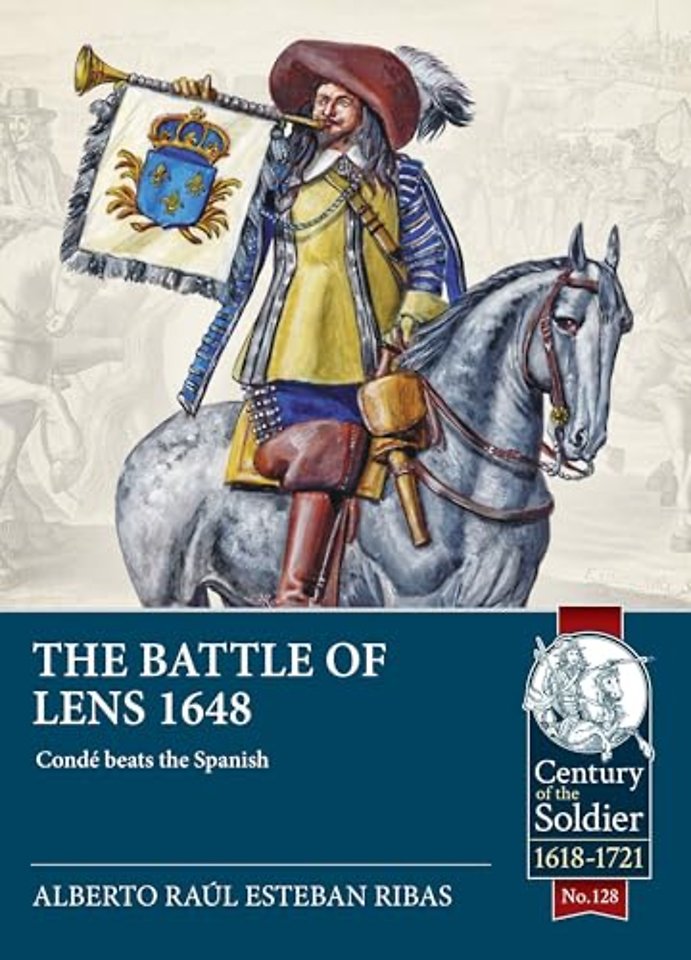 The Battle of Lens 1648