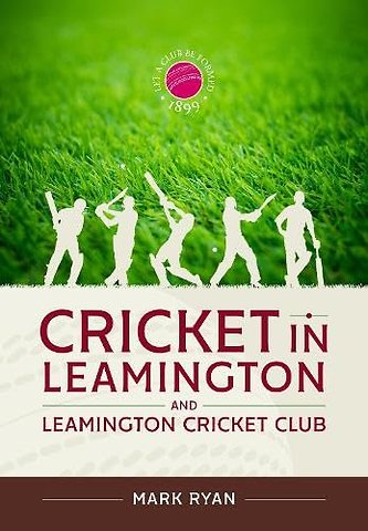 Cricket in Leamington and Leamington Cricket Club