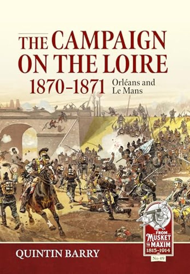 The Campaign on the Loire, 1870-1871