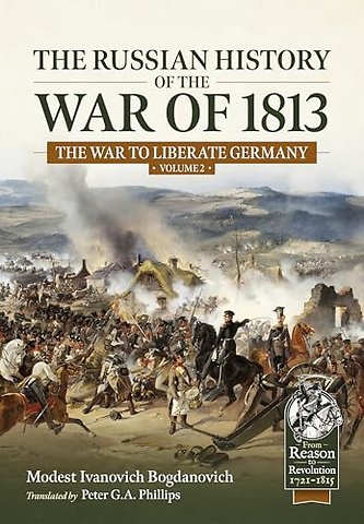 The Russian History of the War of 1813 Volume 2