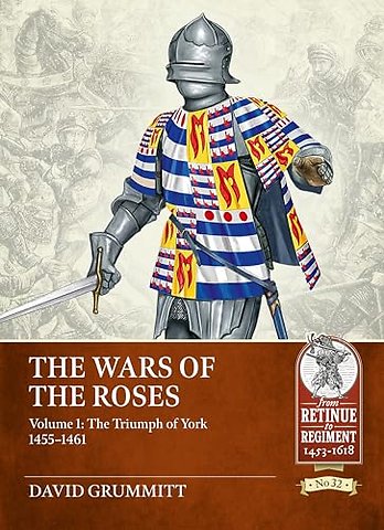 The Wars of the Roses Volume 1