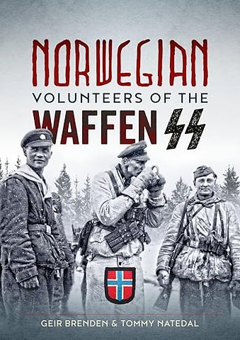 Norwegian Volunteers of the Waffen SS