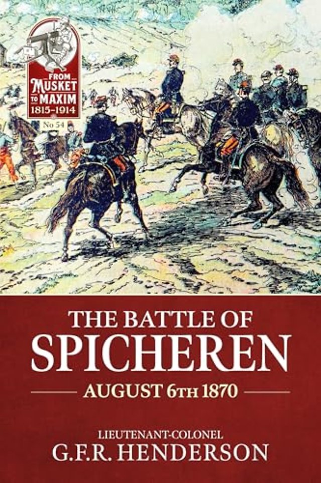 The Battle of Spicheren August 6th 1870