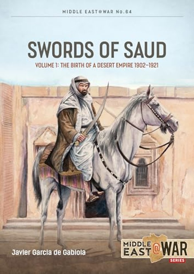 Swords of Saud Volume 1