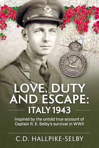 Love, Duty and Escape: Italy, 1943