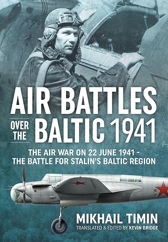 Air Battles Over the Baltic 1941 Volume 3