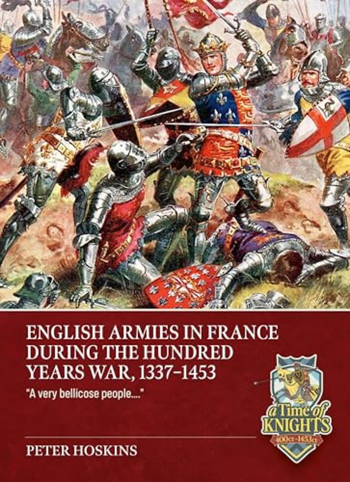 English Armies in France during the Hundred Years War, 1337-1453