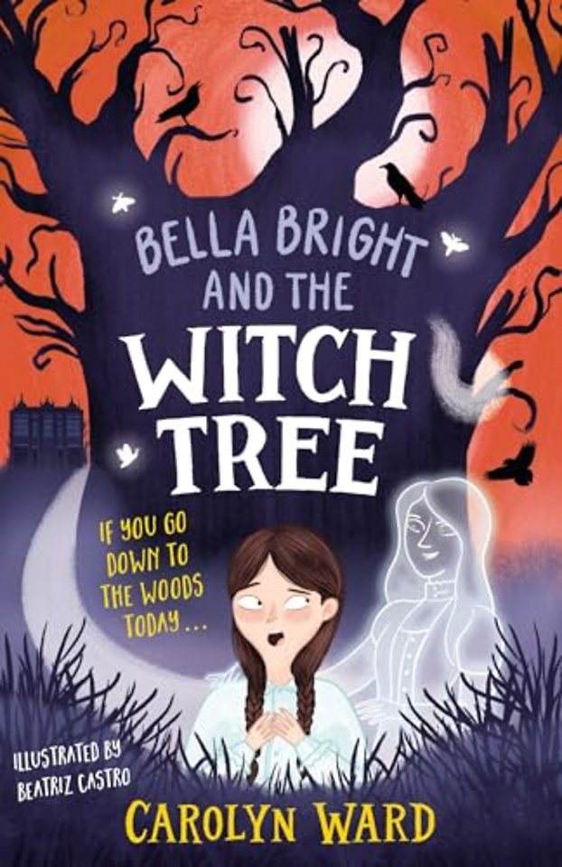 Bella Bright and the Witch Tree