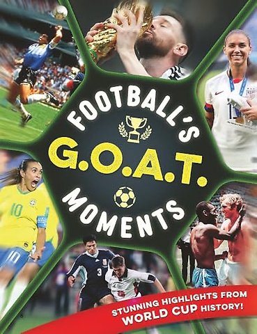 Football's GOAT Moments
