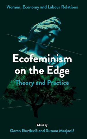 Ecofeminism on the Edge