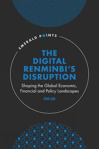 The Digital Renminbi’s Disruption