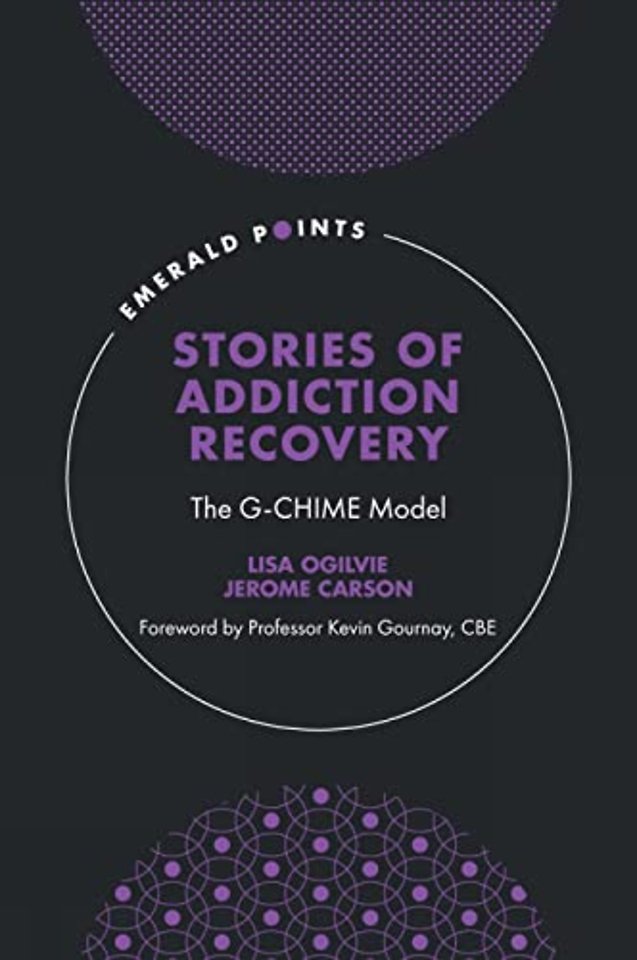 Stories of Addiction Recovery – The G–CHIME Model