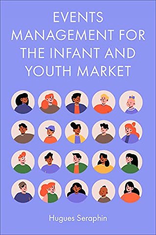 Events Management for the Infant and Youth Market