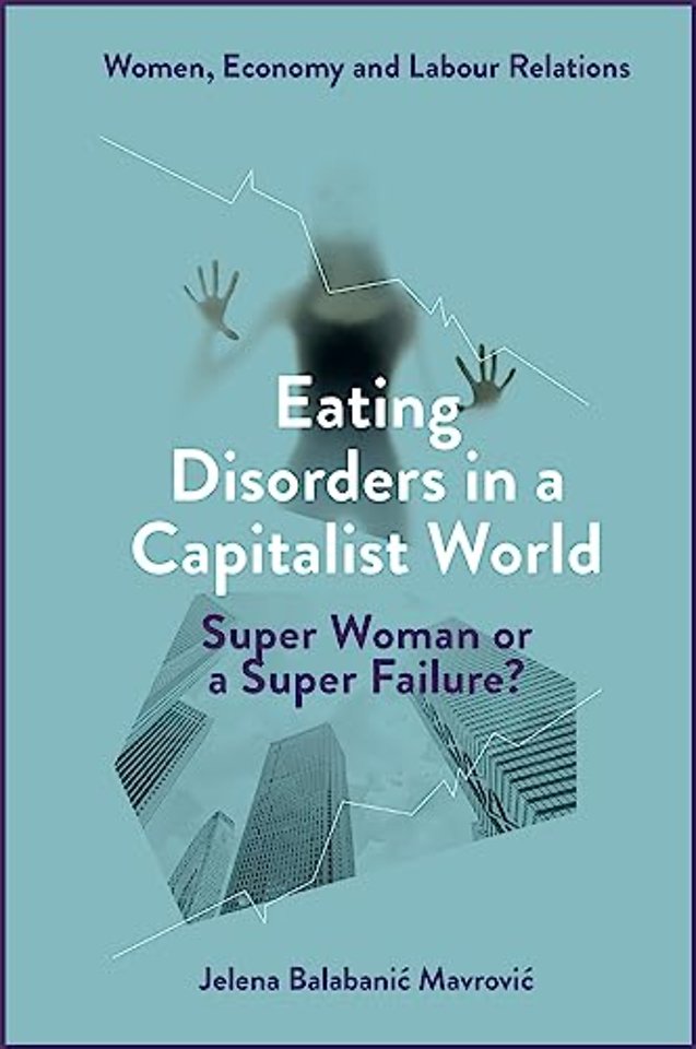 Eating Disorders in a Capitalist World