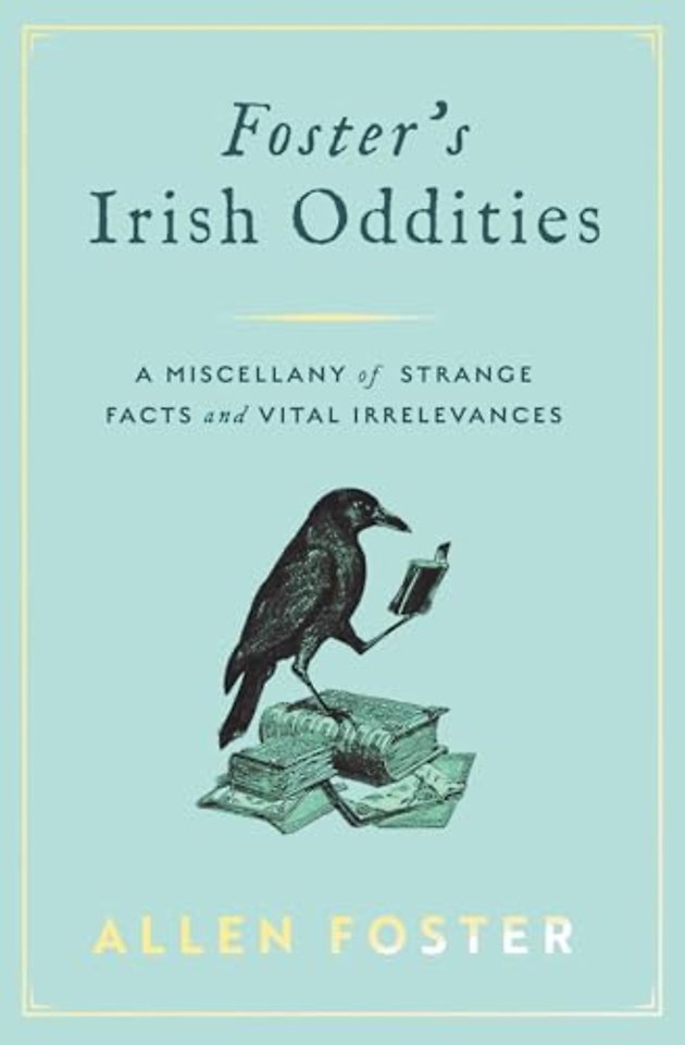 Foster's Irish Oddities