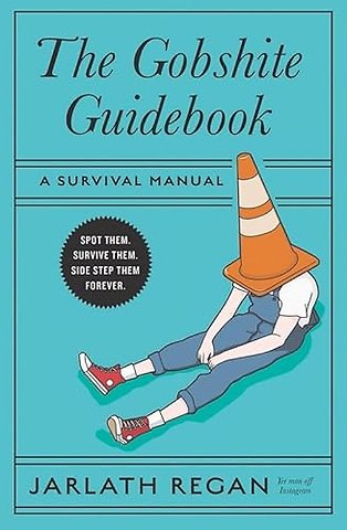 The Gobshite Guidebook