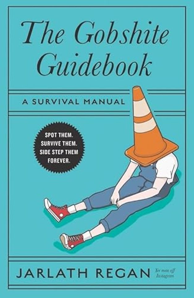 The Gobshite Guidebook