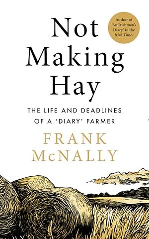 Not Making Hay
