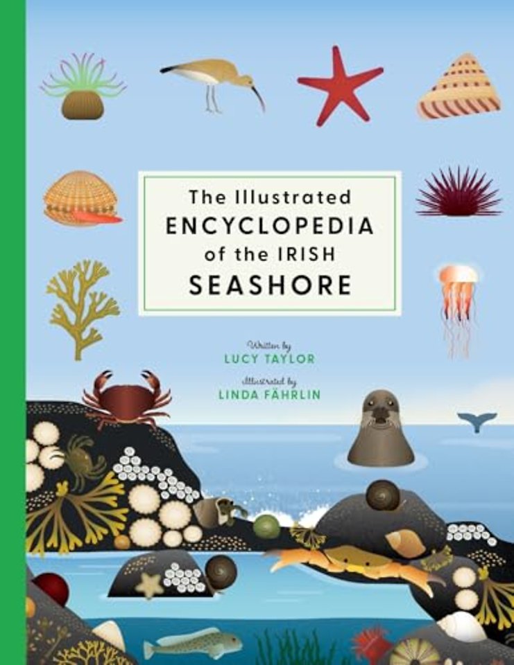 The Illustrated Encyclopedia of the Irish Seashore