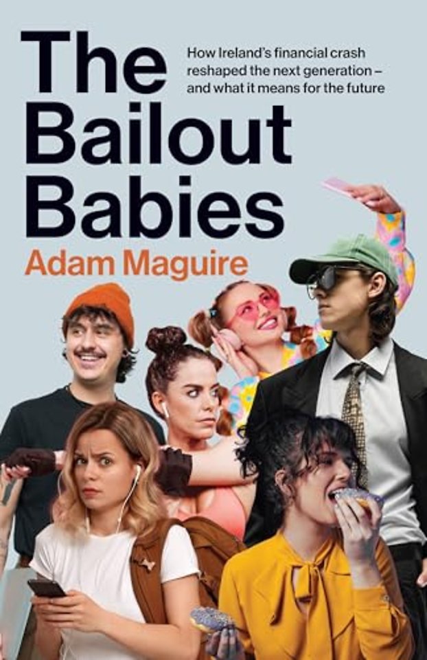 The Bailout Babies