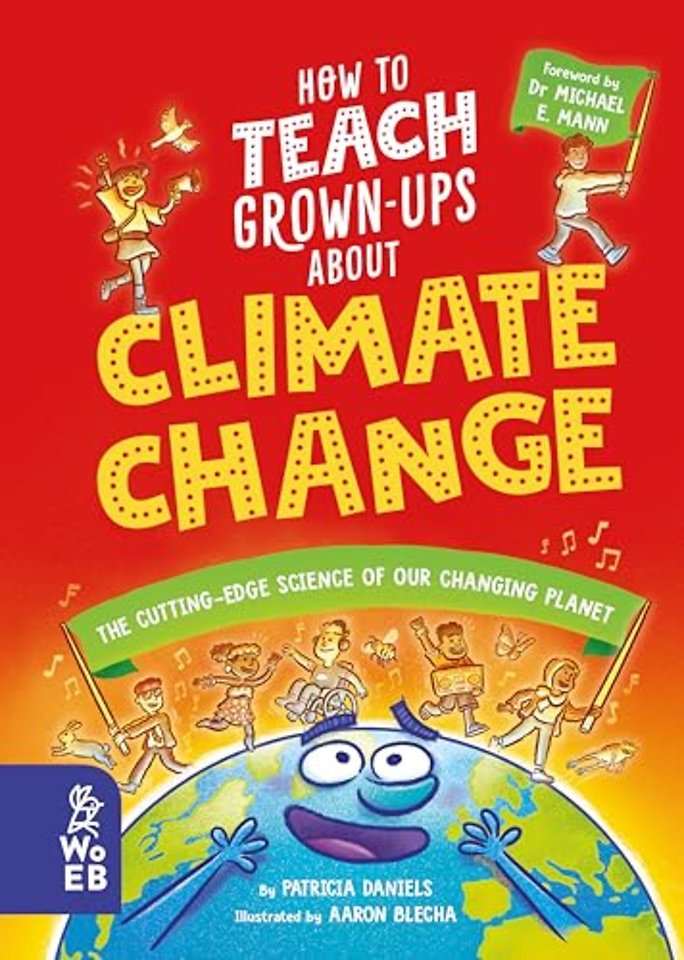 How to Teach Grown-Ups About Climate Change