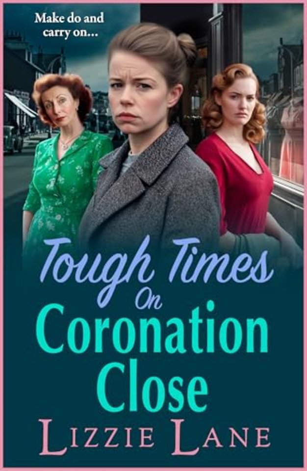 Tough Times on Coronation Close