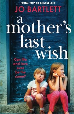 A Mother's Last Wish
