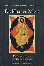 De Nieuwe Mens. De Oude Kerk en de Moderne Wereld