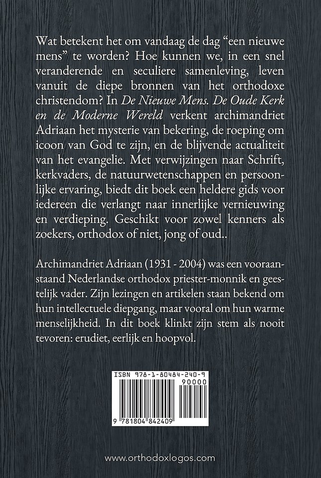 De Nieuwe Mens. De Oude Kerk en de Moderne Wereld
