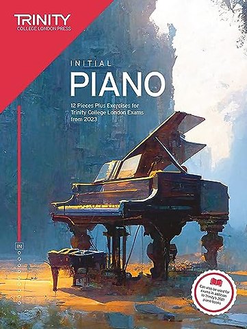 Trinity College London Piano Exam Pieces Plus Exercises from 2023: Initial
