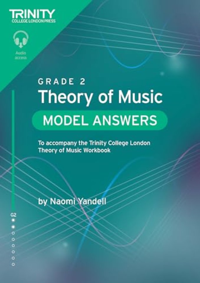 Trinity College London Theory of Music Model Answers Grade 2