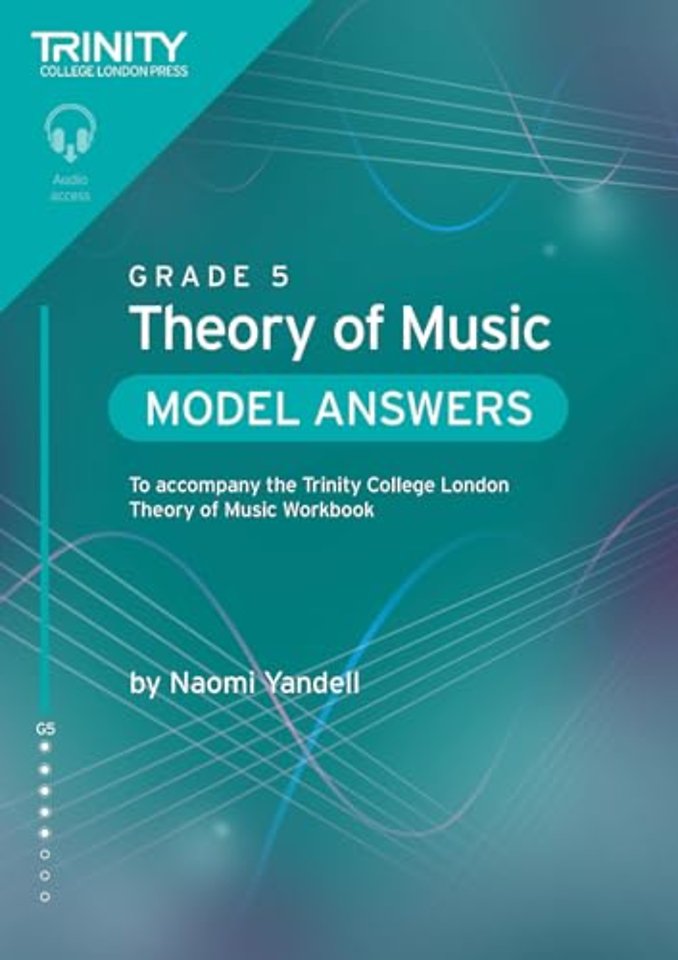 Trinity College London Theory of Music Model Answers Grade 5
