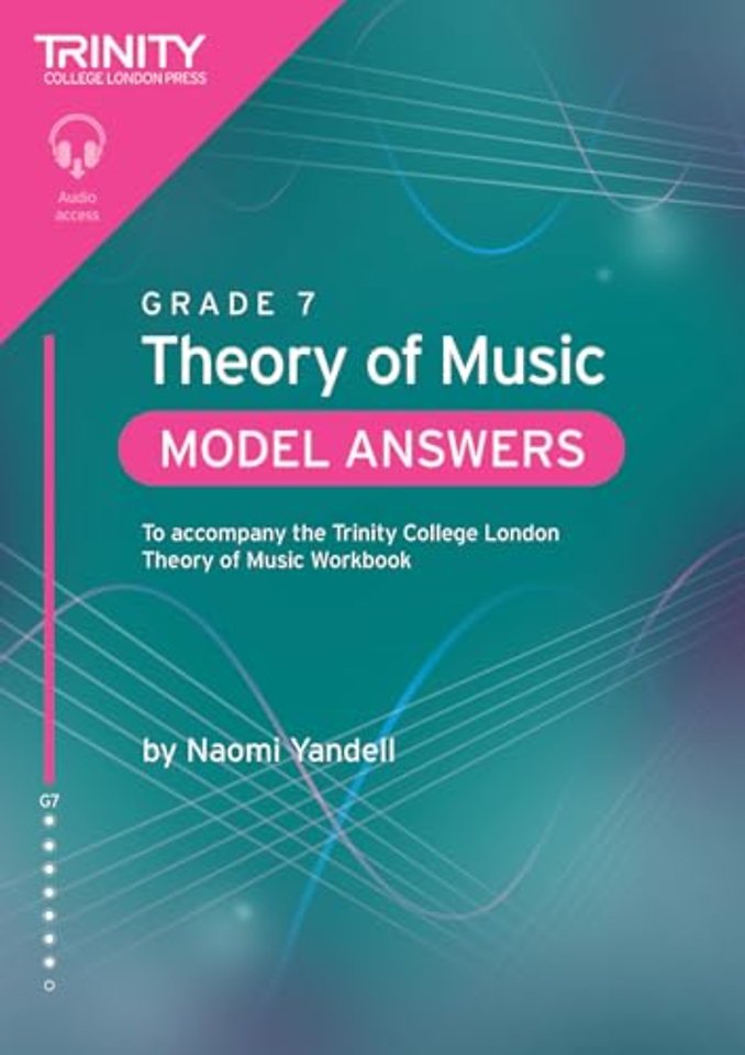 Trinity College London Theory of Music Model Answers Grade 7