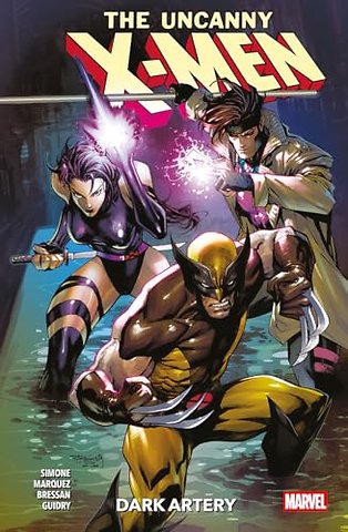 The Uncanny X-Men Vol. 2: Dark Artery