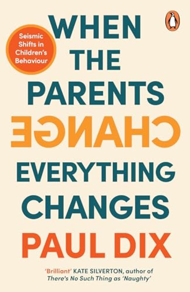 When the Parents Change, Everything Changes
