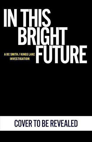 In This Bright Future