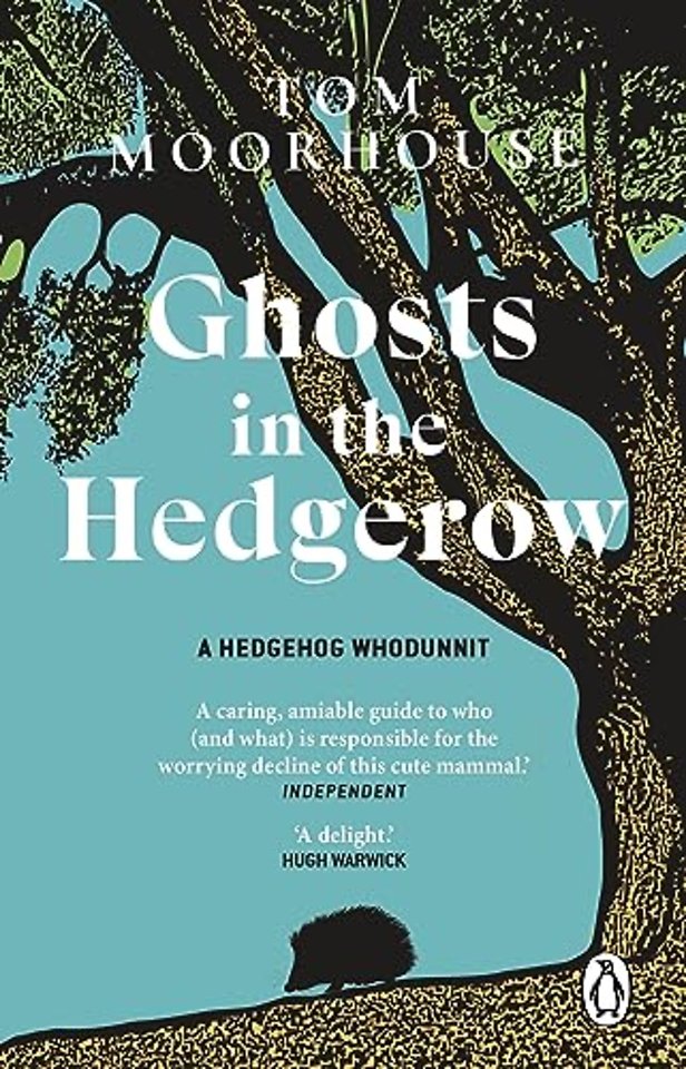 Ghosts in the Hedgerow