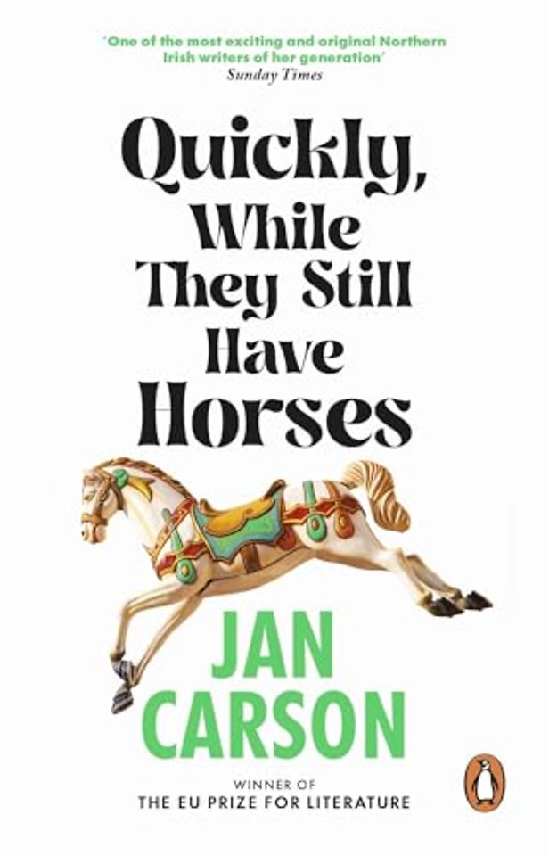 Quickly, While They Still Have Horses