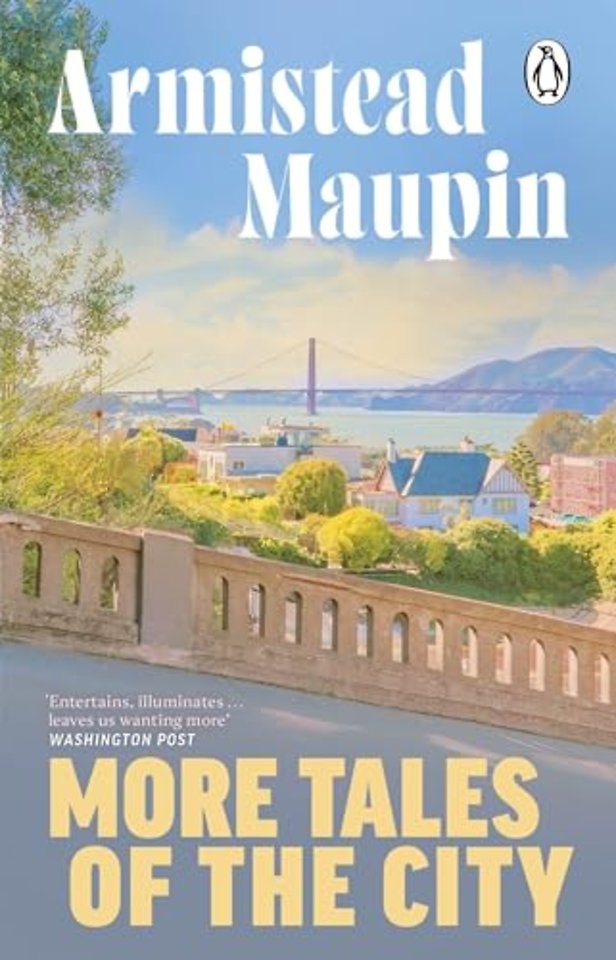 More Tales Of The City