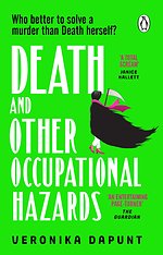 Death and Other Occupational Hazards