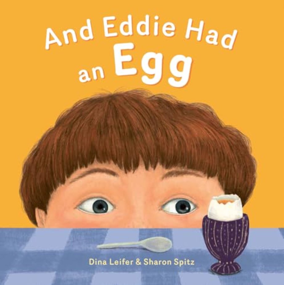 And Eddie Had An Egg