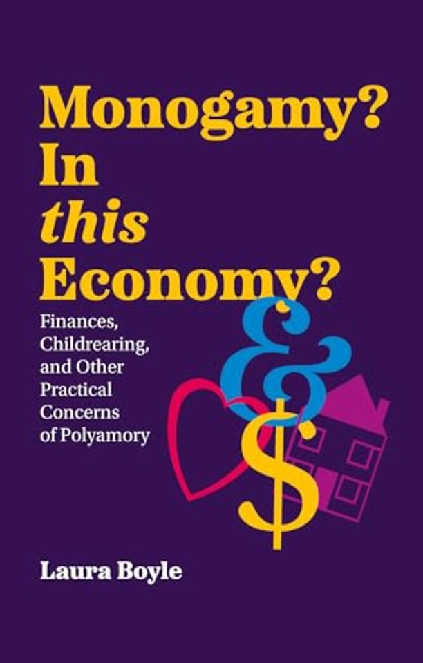 Monogamy? In this Economy?