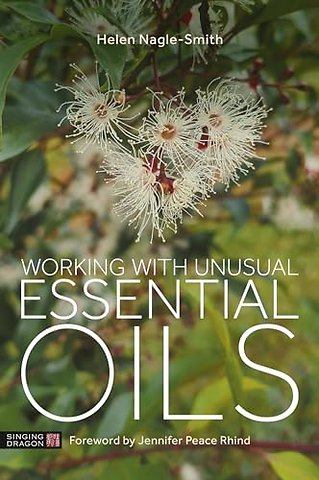 Working with Unusual Essential Oils